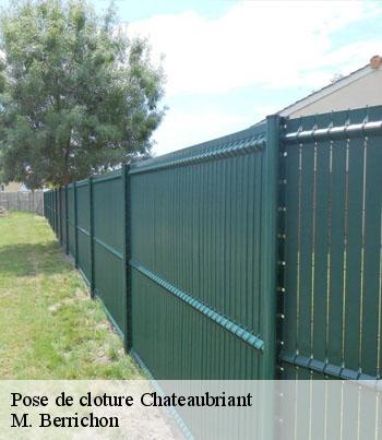 Pose De Cloture A Chateaubriant Tel 02 52 56 17 72